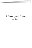 I Love You Modern Typography Typewriter Style in Simple Black & White card