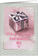 Merry Christmas to My Wonderful Wife with Gift Painting and Snowflakes card