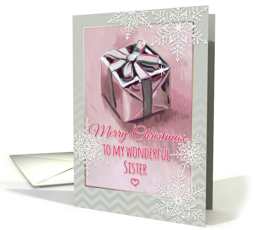 Merry Christmas to My Wonderful Sister Gift Painting & Snowflakes card