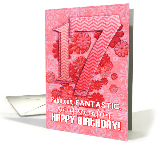 Happy 17th Birthday Sweet Seventeen in Pink and Red with Flowers card