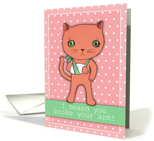 Broken Arm Get Well Soon with Cute Cat with Arm in Sling on Pink card