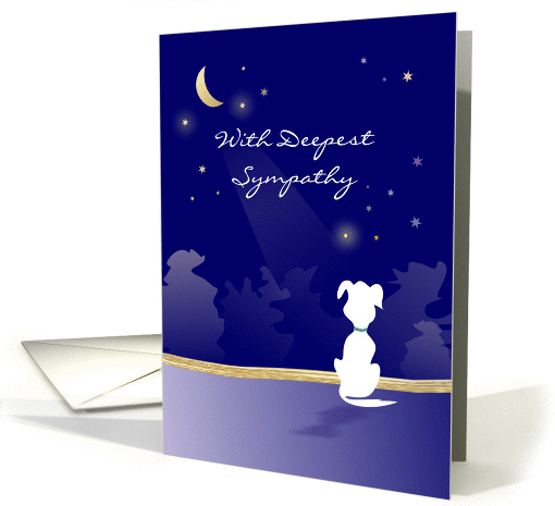 Dog Sympathy - Moon & Stars Dog Silhouette - With Deepest... (845037)