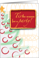Tis The Season For a Party- Christmas Party Invitation- Holiday Party card