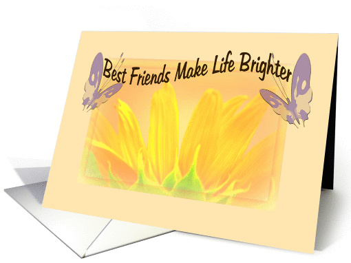 Best Friends Make Life Brighter Friendship Acknowledgement card