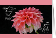 With Love to my Best Friend on your Birthday, Pink Dahlia card