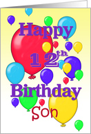 Happy 12th Birthday Son, balloons card