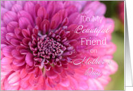 Beautiful Friend on Mother’s Day, Dahlia card