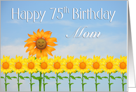 Mom, Happy 75th Birthday, Sunflowers and sky card