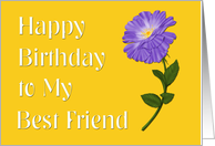 Happy Birthday to My Best Friend, Purple Flower card