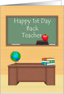 Teacher Happy 1st Day Back , desk with books card