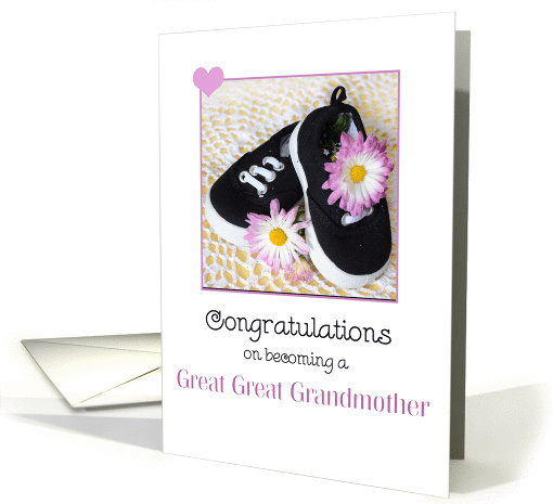 Congratulations Great Great Grandmother, Shoes, Daisies card (1456158)