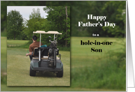 Happy Father’s Day to a hole-in-one Son, Guy in golt cart card