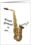 Happy Birthday to you ... , saxaphone playing Happy Birthday to you card