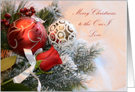 Merry Christmas to the One I Love, rose and ornaments card