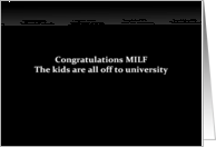 Simply Black - Congrats MILF kids are all off to university card