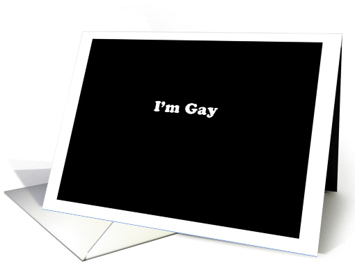 I'm Gay - Simply Black card (959525)