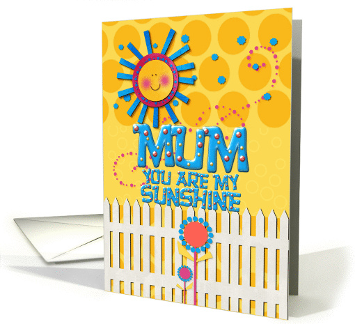 Happy Mother's Day Mum You Are My Sunshine card (1066683)