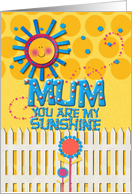 Happy Mother’s Day Mum You Are My Sunshine card