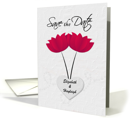 Lesbian Wedding Save the Date Red Flowers and Heart Custom Names card