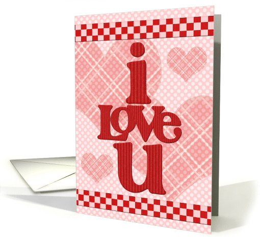 Happy Valentine's Day Checkerboard and Hearts I Love You card