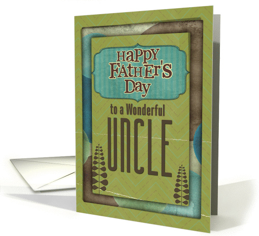 Happy Father's Day Wonderful Uncle Trees and Frame card (1149200)