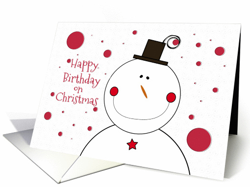Happy Birthday on Christmas Smiling Snowman with Top Hat card