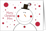 Mom Christmas Smiling Snowman with Top Hat card