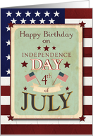Happy Birthday on the 4th of July Independence Day Stars and Stripes card