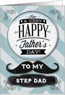 Happy Father’s Day To My Step Dad Vintage Distressed Mustache card