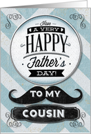 Happy Father’s Day To My Cousin Vintage Distressed Mustache card
