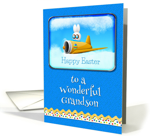 Happy Easter To A Wonderful Grandson Bunny Flying Plane card (1251764)