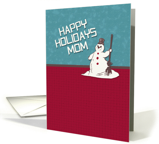 Happy Holidays Mom Happy Snowman Holiday Greetings card (1343726)