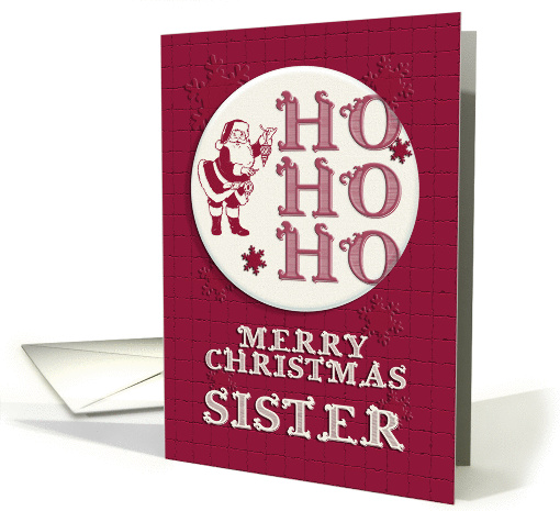 Merry Christmas Sister Santa Ho Ho Ho Retro Look card (1345540)