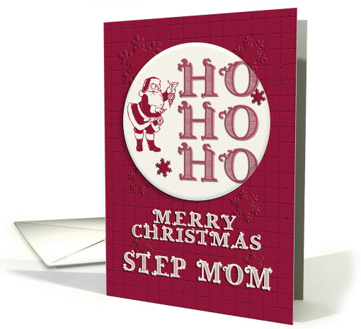 Merry Christmas Step Mom Santa Ho Ho Ho Retro Look card (1345544)