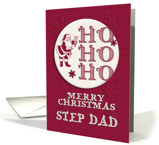 Merry Christmas Step Dad Santa Ho Ho Ho Retro Look card (1345546)