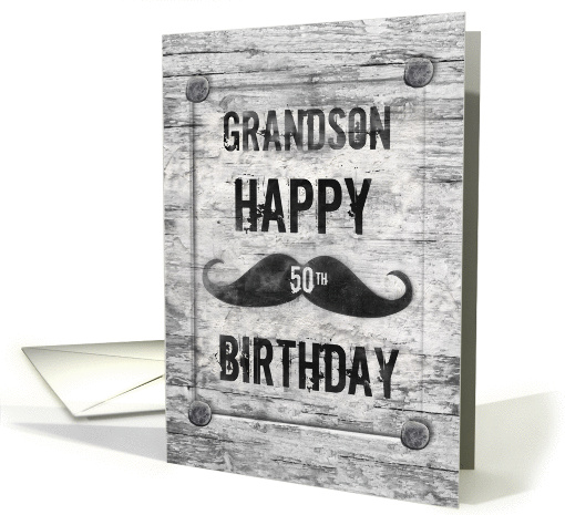 Happy 50th Birthday Grandson Mustache Distressed Vintage... (1355308)