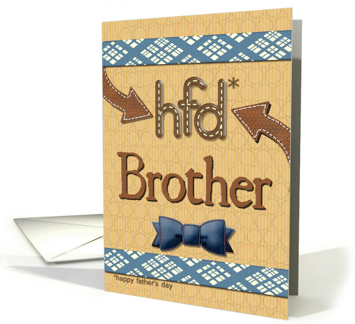 Father's Day for Brother Fun Bowtie Masculine Patterns... (1366506)