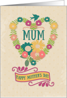 Happy Mother’s Day Mum Flower Heart with Bird and Ribbon card