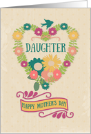 Happy Mother’s Day Daughter Flower Heart with Bird and Ribbon card