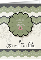 Addiction Recovery Encouragement Renewal and Healing Flower card