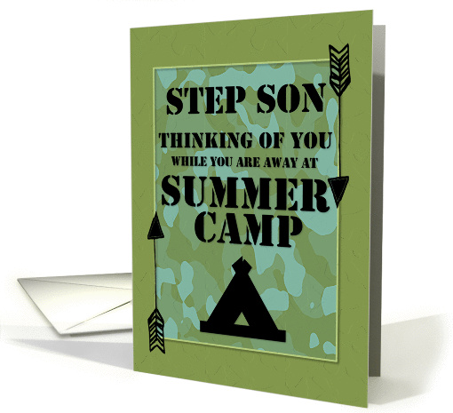 Thinking of You Step Son Away at Summer Camp Camo Arrows and Tent card
