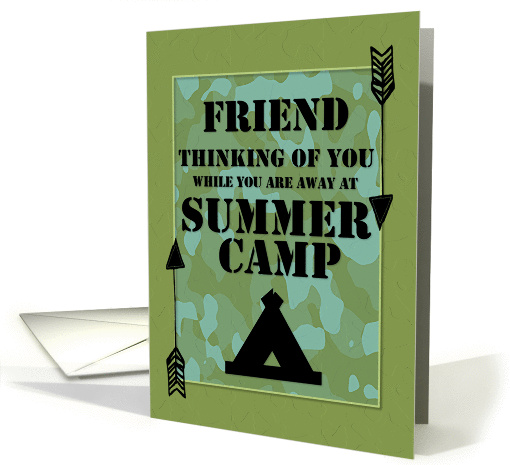 Thinking of You Friend Away at Summer Camp Camo Arrows and Tent card