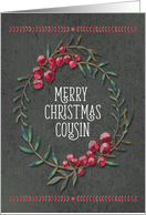 Merry Christmas Cousin Berry Wreath Chalkboard Style Pretty Floral card