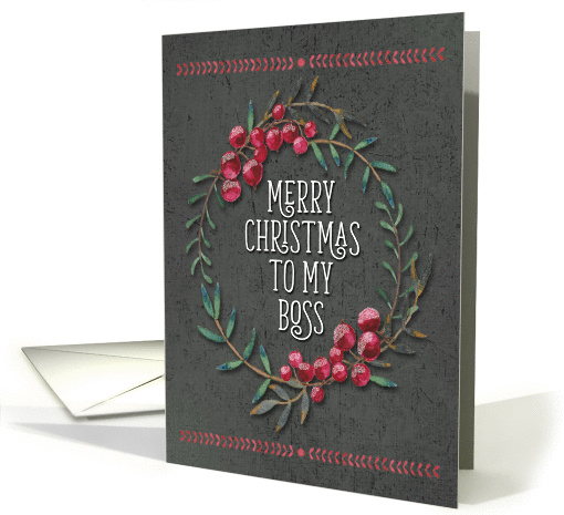 Merry Christmas to Boss Pretty Berry Wreath Chalkboard Style card