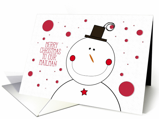 Merry Christmas to our Mailman Smiling Snowman with Top Hat card