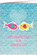 Happy Valentine’s Day to Wife Two Kissing Fish in Love Bubbly Heart card