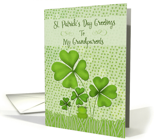 Happy St. Patrick's Day to Grandparents Four Leaf Clovers Frog card