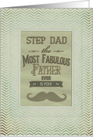 Happy Father’s Step Day Fabulous Father Vintage Mustache Chevron Frame card