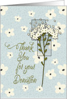 Thank You for your Donation Pretty Flowers in Cream and Blue card