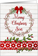 Merry Christmas to Son Rustic Pretty Berry Wreath, Vines card
